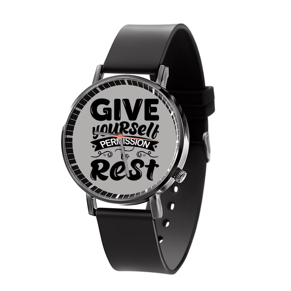 Custom 3ncouraging Watch “Give yourself permission to rest”