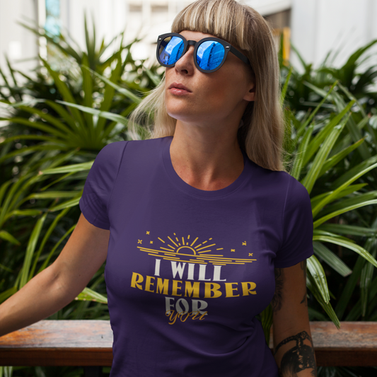 Alzheimer's awareness T-Shirt. "I will remember for you"